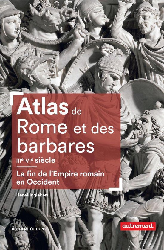 Atlas Mémoires - Atlas de Rome et des barbares (IIIe-VIe si ... - cover