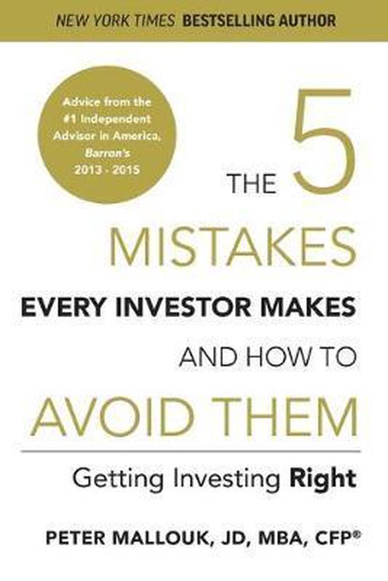 The 5 Mistakes Every Investor Makes and How to Avoid Them - cover