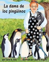 La Dama de Los Pinguinos (Penguin Lady, The)