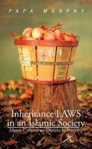 Inheritance Laws in an Islamic Society