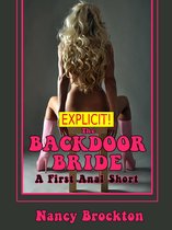 The Backdoor Bride (A First Anal Sex FFM Threesome Erotica Story)