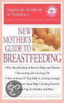 New Mother's Guide To Breastfeeding