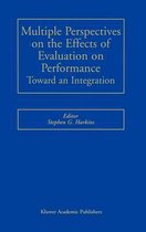 Multiple Perspectives on the Effects of Evaluation on Performance