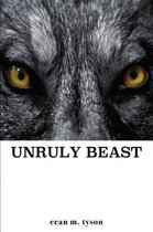 Unruly Beast