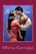 Between love and hate