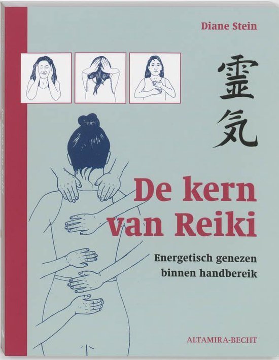 Boekomslag 'De kern van Reiki' met illustraties van het geven van Reiki-behandelingen, tekst 'De kern van Reiki' en Japanse karakters.