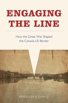 Studies in Canadian Military History - Engaging the Line