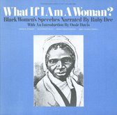 What If I Am a Woman 1: Black Women's Speeches