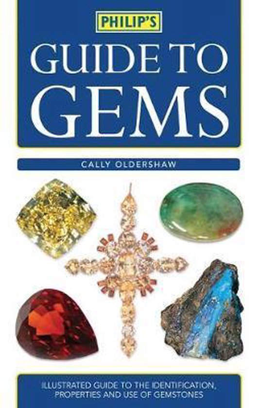 Philip's Guide to Gems. Illustratie van een geel edelsteen, een kruisvormige broche, een groene steen, een rode edelsteen en een ruwe steen.