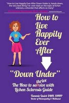 How to Live Happily Ever After "Down Under"