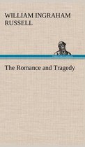 The Romance and Tragedy