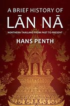 A Brief History of Lanna
