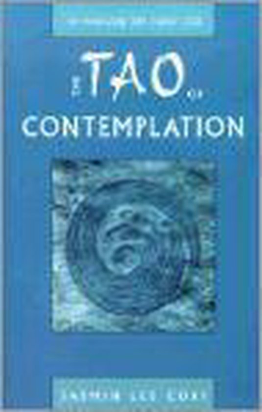 The Tao of Contemplation