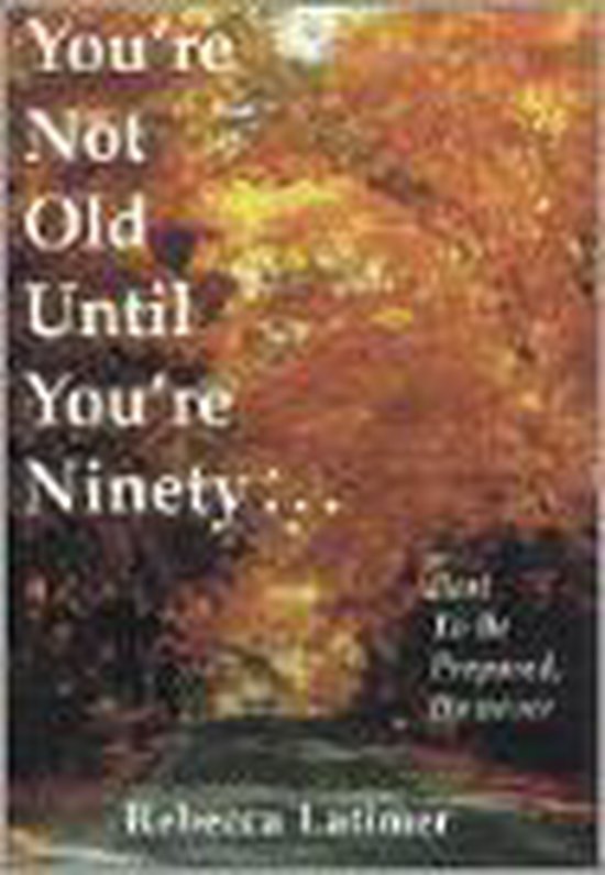 You're Not Old Until You're Ninety - cover
