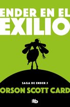 SAGA DE ENDER / ENDER QUINTET- Ender en el exilio / Ender in Exile