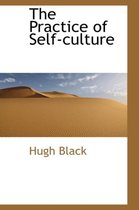 The Practice of Self-Culture