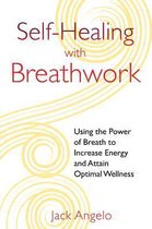 Self-Healing With Breathwork