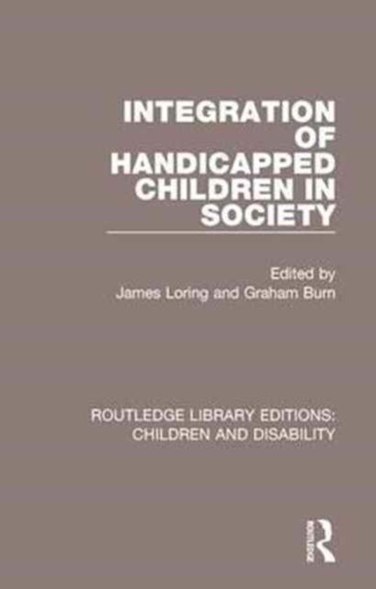 Routledge Library Editions: Children and Disability- Integra ... - cover