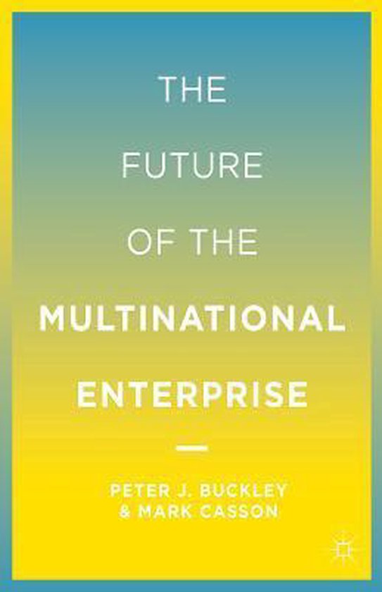 The Future of the Multinational Enterprise