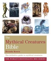 The Mythical Creatures Bible
