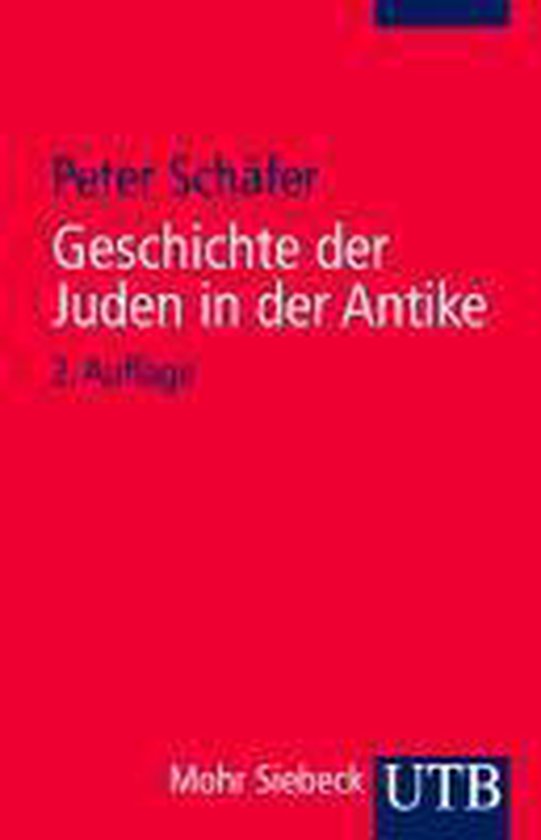 Boek 'Geschichte der Juden in der Antike' (2e druk) van Peter Schäfer, uitgever Mohr Siebeck UTB.