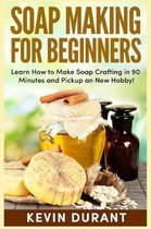 Soap Making for Beginners