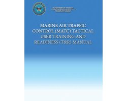 Marine Air Traffic Control (MATC) Tactical User Training and Readiness (T&R) Manual