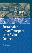 cSUR-UT Series: Library for Sustainable Urban Regeneration 9 - Sustainable Urban Transport in an Asian Context