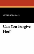 Can You Forgive Her?