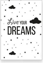 Textposters.com - Live your dreams poster – zwart wit - babykamer - kinderkamer - slaapkamer – muurdecoratie – 21x30 cm