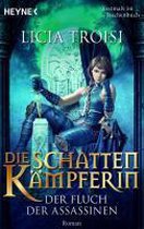 Die Schattenkämpferin 03. Der Fluch der Assassinen