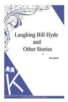 Laughing Bill Hyde and Other Stories