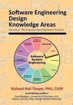 Tthe Engineering of Software Projects- Software Engineering Design Knowledge Areas