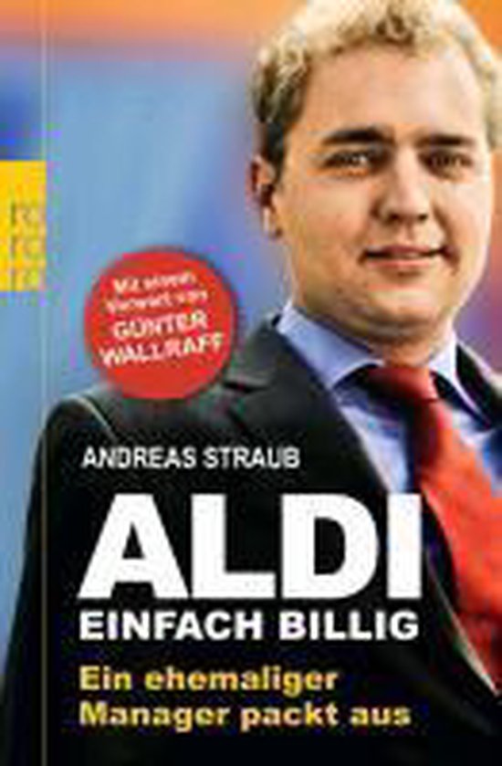 Boek 'ALDI Einfach Billig' met een man in pak en rode das op de cover. Cirkel met 'Mit einem Vorwort von GÜNTER WALLRAFF'.