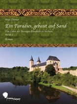 Das Leben der Herzogin Elisabeth zu Sachsen 2 - Ein Paradies, gebaut auf Sand