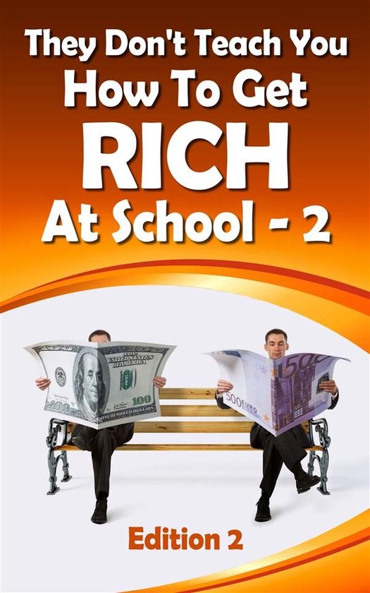 They Don’t Teach You How To Get Rich At School-2 - cover