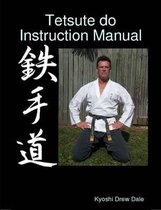 Tetsute Do Instruction Manual