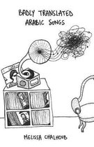 Badly Translated Arabic Songs