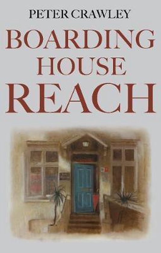 Boarding House Reach, Peter Crawley 9781783063390 Boeken