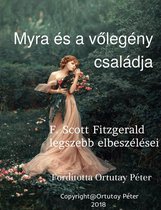 Myra és a vőlegény családja F.Scott Fitzgerald legszebb elbeszélései Fordította Ortutay Péter