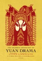 The Columbia Anthology of Yuan Drama