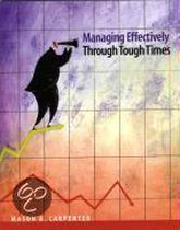 Managing Effectively Through Tough Times