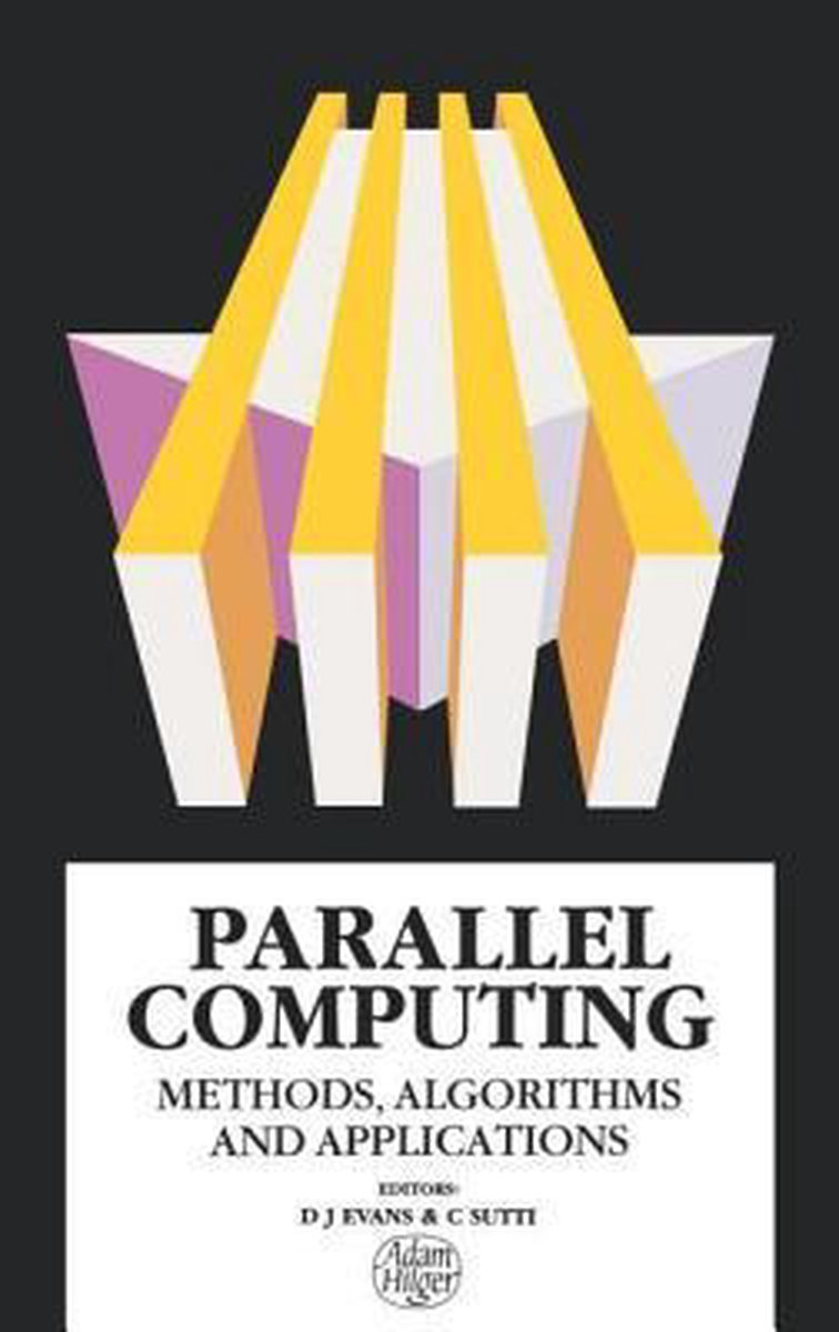 Parallel Computing | 9780852742242 | David J. Evans | Boeken | bol.com