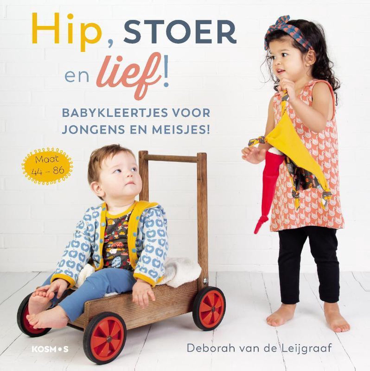Hip, stoer en lief!, Deborah van de Leijgraaf | 9789043920094 | Boeken |  bol.com