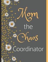 Mom the Chaos Coordinator