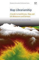 Chandos Information Professional Series - Map Librarianship