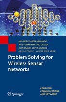 Computer Communications and Networks - Problem Solving for Wireless Sensor Networks