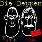 So'n Unsinn