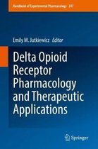 Handbook of Experimental Pharmacology- Delta Opioid Receptor Pharmacology and Therapeutic Applications