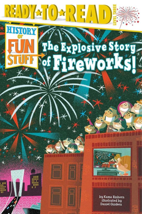 Boek cover The Explosive Story of Fireworks! van Kama Einhorn (Onbekend)